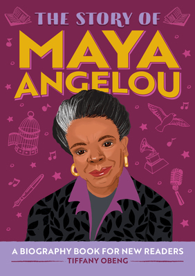 The Story of Maya Angelou: A Biography Book for... 1685398642 Book Cover