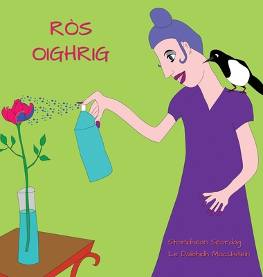 Ròs Oighrig [Gaelic] 191433597X Book Cover
