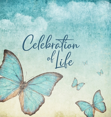 Celebration of Life - Family & Friends Keepsake... 1960591037 Book Cover