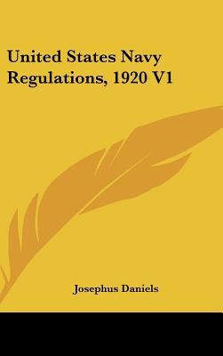 United States Navy Regulations, 1920 V1 1104850613 Book Cover