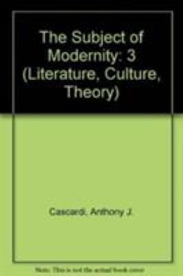 The Subject of Modernity 0521412870 Book Cover