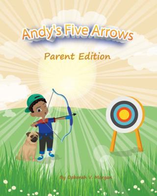 Paperback Andy's Five Arrows : Parent Edition Book