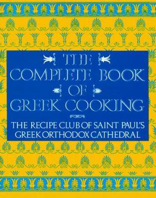 The Complete Book of Greek Cooking 0060921293 Book Cover