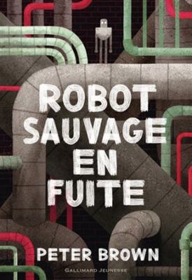 Robot sauvage en fuite (2) [French] 2075219532 Book Cover