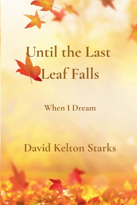 Until the Last Leaf Falls B0FK7VMRQD Book Cover