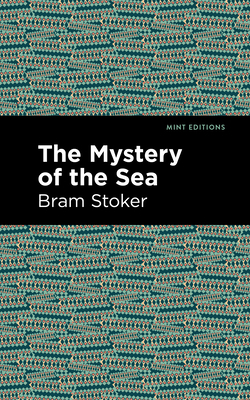 The Mystery of the Sea 1513206133 Book Cover