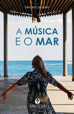 A Música e o Mar [Portuguese] 9895275811 Book Cover