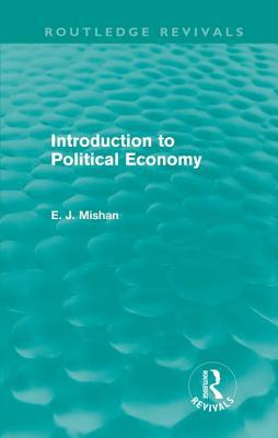 Introduction to Political Economy (Routledge Re... 0415682487 Book Cover