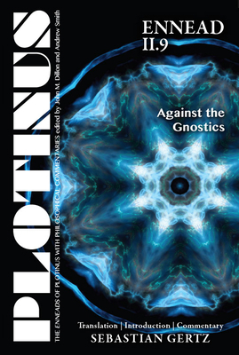 Plotinus Ennead II.9: Against the Gnostics: Tra... 1930972377 Book Cover