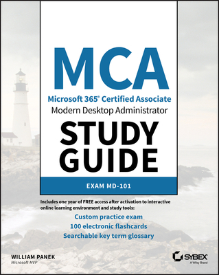 MCA Modern Desktop Administrator Study Guide: E... 1119605946 Book Cover