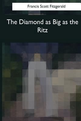 The Diamond as Big as the Ritz 1545044309 Book Cover