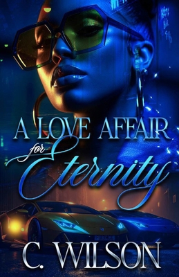 A Love Affair for Eternity 1692545620 Book Cover