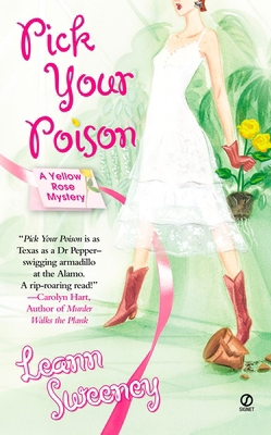 Pick Your Poison: A Yellow Rose Mystery B00A2MUKEC Book Cover
