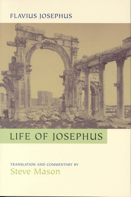 Flavius Josephus: Life of Josephus: Translation... 039104205X Book Cover