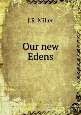 Our new Edens 5518748701 Book Cover