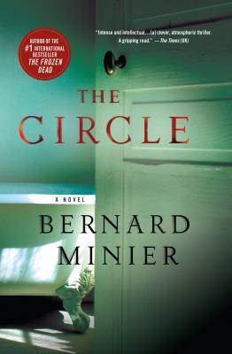 The Circle: A Novel (Commandant Martin Servaz) 1250045541 Book Cover