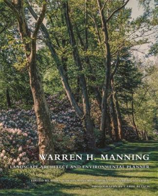 Warren H. Manning: Landscape Architect and Envi... 0820350664 Book Cover