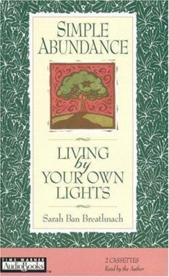 Simple Abundance Living by Your Own Lights 1570424608 Book Cover