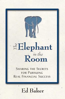 The Elephant in the Room: Sharing the Secrets f... 0979365406 Book Cover