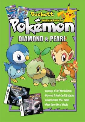 Beckett Unofficial Guide to Pokemon: Diamond & ... 1930692676 Book Cover