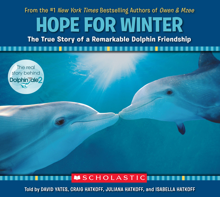 Hope for Winter: The True Story of a Remarkable... 0545686695 Book Cover