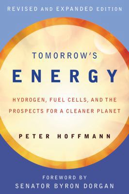 Tomorrow's Energy: Hydrogen, Fuel Cells, and th... 026258221X Book Cover