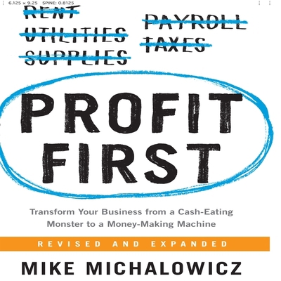 Profit First: Transform Your Business from a Ca... B08XLGJN69 Book Cover