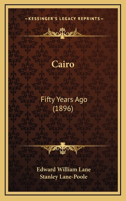 Cairo: Fifty Years Ago (1896) 116472620X Book Cover