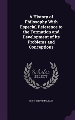 A History of Philosophy with Especial Reference... 1341167682 Book Cover