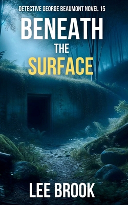 Beneath the Surface 1917228147 Book Cover