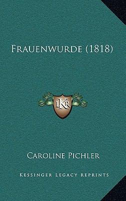 Frauenwurde (1818) 1165008688 Book Cover