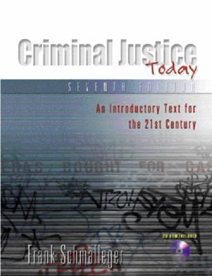 Criminal Justice Today: An Introductory Text fo... 0130450642 Book Cover