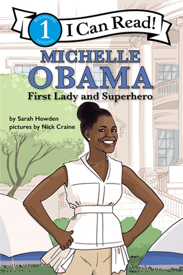 Michelle Obama: First Lady and Superhero 1663630410 Book Cover