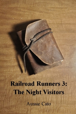 Railroad Runners 3: The Night Visitors B0GRRGW9L9 Book Cover