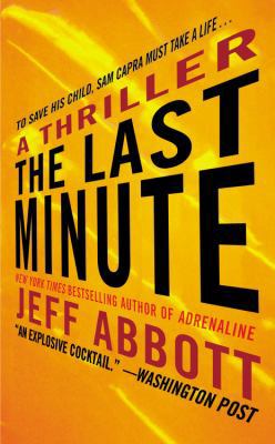 The Last Minute [Large Print] 1455513547 Book Cover
