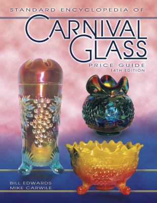 Standard Encyclopedia of Carnival Glass Price G... 1574323768 Book Cover