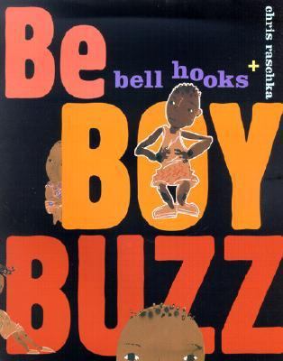 Be Boy Buzz 0786808144 Book Cover