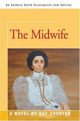 The Midwife 0595282806 Book Cover