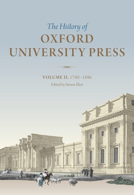 History of Oxford University Press, Volume II: ... 0199543151 Book Cover