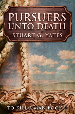 Pursuers Unto Death: Premium Hardcover Edition 103412739X Book Cover
