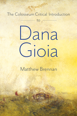 The Colosseum Introduction to Dana Gioia 1733988955 Book Cover