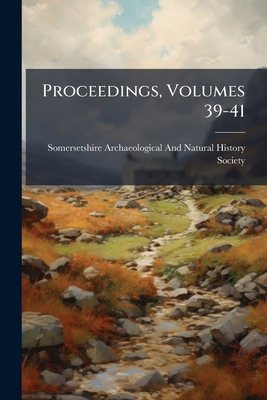 Proceedings, Volumes 39-41 1174422378 Book Cover