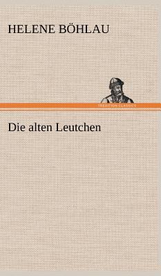 Die Alten Leutchen [German] 3847244329 Book Cover