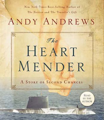 The Heart Mender: A Story of Second Chances 078523151X Book Cover