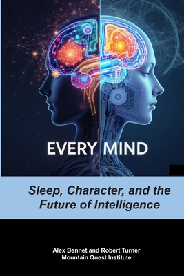 Every Mind: Sleep, Character, and the Future of... 1968006478 Book Cover