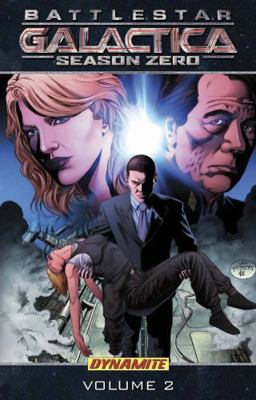 Battlestar Galactica: Season Zero Volume 2 1606900188 Book Cover