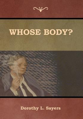 Whose Body? 1618953923 Book Cover