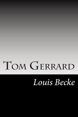 Tom Gerrard 1502513226 Book Cover