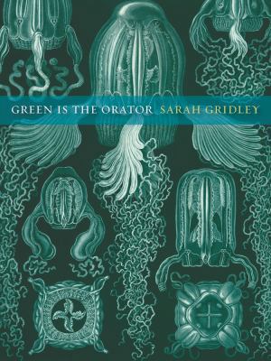 Green Is the Orator: Volume 29 0520262425 Book Cover