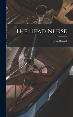 The Head Nurse 1013431901 Book Cover